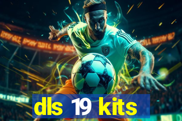 dls 19 kits
